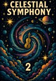 Celestial Symphony 2 (eBook, ePUB)