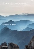 ,,blue Hills - Sophies Saga" (eBook, ePUB) ,,blue Hills - Sophies Saga" (eBook, ePUB)