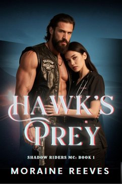 Cover Hawk's Prey (Shadow Riders MC, #1) (eBook, ePUB)