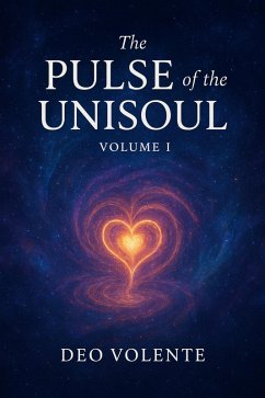 Cover THE PULSE OF THE UNISOUL Vol- I (eBook, ePUB)