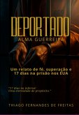 Deportado Alma Guerreira (eBook, ePUB)
