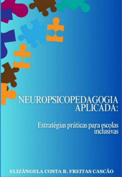 Neuropsicopedagogia Aplicada (eBook, ePUB)