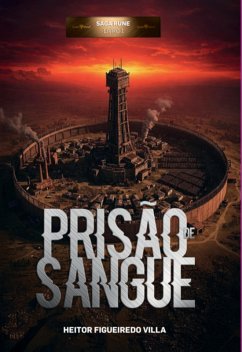 Prisão De Sangue (eBook, ePUB) - Villa, Heitor Figueiredo