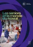 Les seniors et le monde du travail (eBook, ePUB)