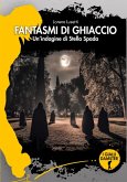 Fantasmi di ghiaccio (eBook, ePUB)