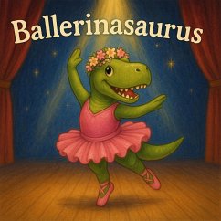Cover Ballerinasaurus (eBook, ePUB)