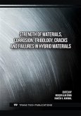 Strength of Materials, Corrosion, Tribology, Cracks and Failures in Hybrid Materials (eBook, PDF)