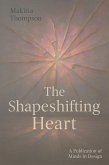 The Shapeshifting Heart (eBook, ePUB)
