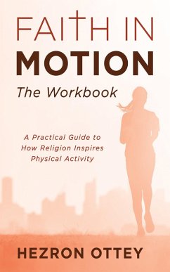 Cover Faith in Motion: The Workbook (eBook, ePUB)