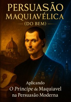 Persuasão Maquiavélica (do Bem) (eBook, ePUB) - Socialuser