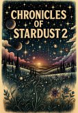 Chronicles Of Stardust 2 (eBook, ePUB)