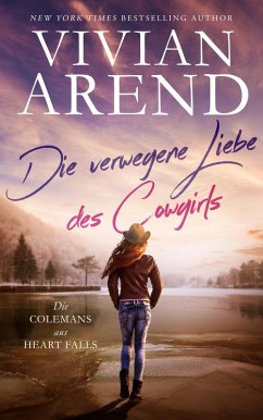 Cover Die verwegene Liebe des Cowgirls (Die Colemans aus Heart Falls, #3) (eBook, ePUB)