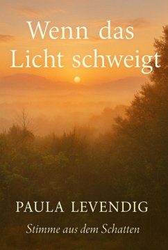 Cover Wenn Das Licht Schweigt (eBook, ePUB)