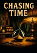 Chasing Time (eBook, ePUB) - Bild 1