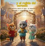 Timo Y El Rugido Del Corazón (eBook, ePUB)