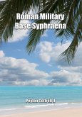 Roman Military Base Syphraena (eBook, ePUB) Roman Military Base Syphraena (eBook, ePUB)