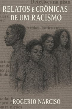Cover Relatos E Cronicas De Um Racismo (eBook, ePUB)
