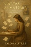 Cartas À Uma Obra (eBook, ePUB)