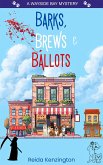 Barks, Brews & Ballots (A Wayside Bay Mystery, #5) (eBook, ePUB)