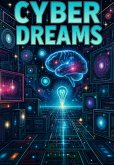 Cyber Dreams (eBook, ePUB)