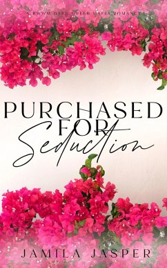 Cover Purchased For Seduction (The Greek Mafia Brotherhood, #3) (eBook, ePUB)
