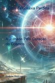 Ecos Da Galáxia Perdida (eBook, ePUB)