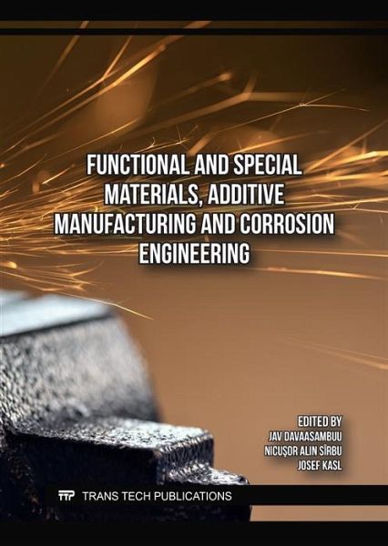 Functional and Special Materials, Additive Manufacturing and Corrosion Engineering (eBook, PDF)