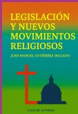 Legislación Y Nuevos Movimientos Religiosos (eBook, ePUB)