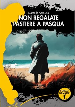 Cover Non regalate pastiere a Pasqua (eBook, ePUB)