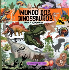 Mundo Dos Dinossauros (eBook, ePUB) - Dias, Suelen Bueno