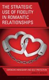 The Strategic Use of Fidelity in Romantic Relationships (eBook, ePUB)