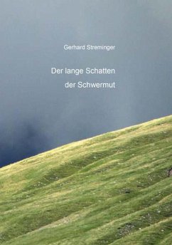 Der lange Schatten der Schwermut (eBook, ePUB) - Streminger, Gerhard