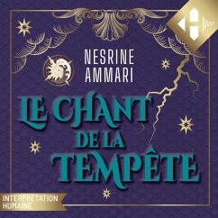 Le chant de la tempête - Tome 01 (MP3-Download) - Ammari, Nesrine