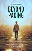 Beyond Pacing: 20 Crucial Discoveries That Transformed My Long COVID and PEM Recovery (eBook, ePUB)