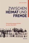 Zwischen Heimat und Fremde (eBook, ePUB)