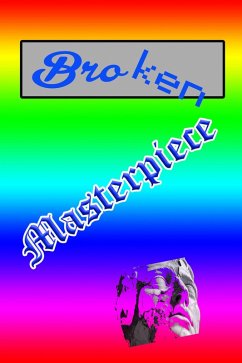 Cover Broken Masterpiece (eBook, ePUB)