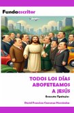 Todos los días abofeteamos a Jesús (eBook, ePUB)