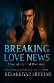 Breaking Love News: A Social Scandal Romance (eBook, ePUB)