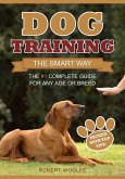 Dog Training The Smart Way (eBook, ePUB)