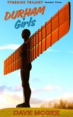 Durham Girls (Tyneside Trilogy, #3) (eBook, ePUB)