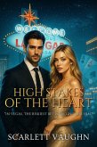 High Stakes of the Heart (eBook, ePUB)