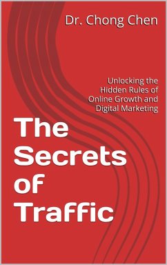 The secrets of traffic (eBook, ePUB) - Chen, Chong