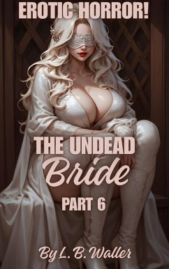 Cover The Undead Bride (Part 6) (eBook, ePUB)