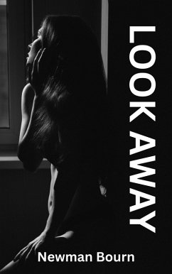 Look Away (eBook, ePUB) - Bourn, Newman