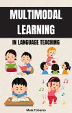 Multimodal Learning in Language Teaching (eBook, ePUB)