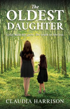 The Oldest Daughter (eBook, ePUB) - Harrison, Claudia