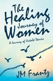 The Healing Journey of Women (eBook, ePUB)