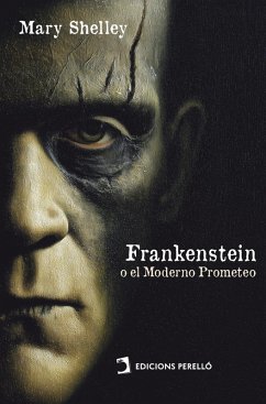 Frankenstein; o El Moderno prometeo (eBook, ePUB) - Shelley, Mary