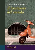 Il frastuono del mondo (eBook, ePUB)