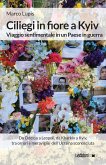 Ciliegi in fiore a Kyiv (eBook, ePUB)